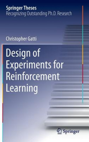 Książka Design of Experiments for Reinforcement Learning Christopher Gatti