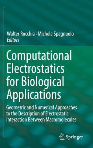 Kniha Computational Electrostatics for Biological Applications Walter Rocchia