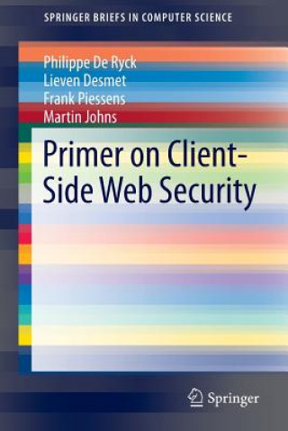 Könyv Primer on Client-Side Web Security Philippe De Ryck