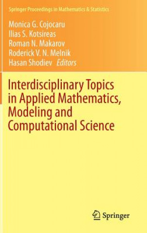 Carte Interdisciplinary Topics in Applied Mathematics, Modeling and Computational Science Monica Cojocaru