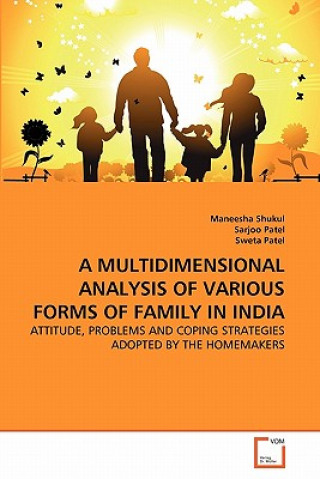 Książka Multidimensional Analysis of Various Forms of Family in India Maneesha Shukul