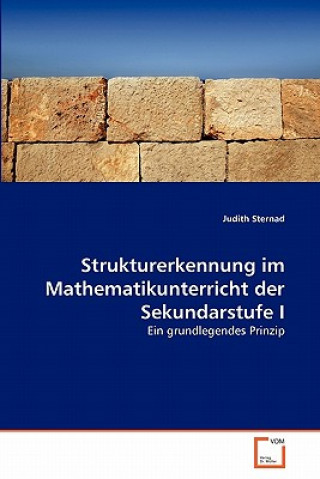 Carte Strukturerkennung im Mathematikunterricht der Sekundarstufe I Judith Sternad