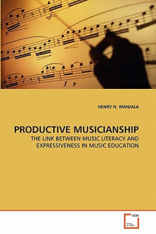 Libro Productive Musicianship Henry N. Wanjala