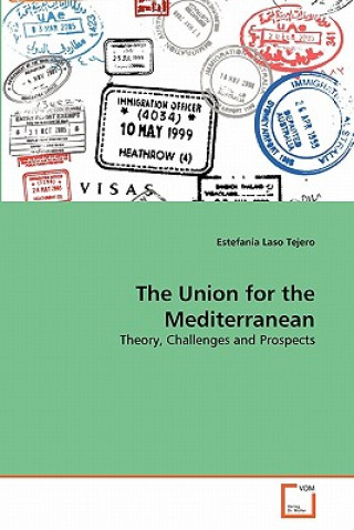 Knjiga Union for the Mediterranean Estefanía Laso Tejero