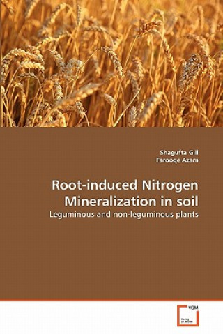 Book Root-induced Nitrogen Mineralization in soil Shagufta Gill