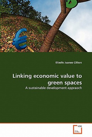 Carte Linking economic value to green spaces Elizelle Juanee Cilliers
