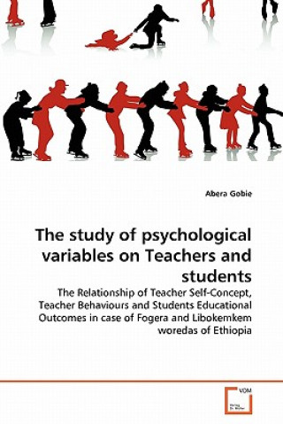 Carte study of psychological variables on Teachers and students Abera Gobie