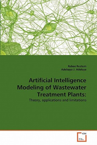 Книга Artificial Intelligence Modeling of Wastewater Treatment Plants Rabee Rustum