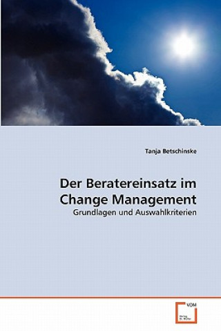 Carte Beratereinsatz im Change Management Tanja Betschinske