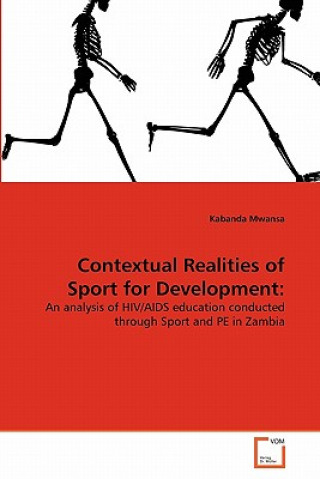 Carte Contextual Realities of Sport for Development Kabanda Mwansa
