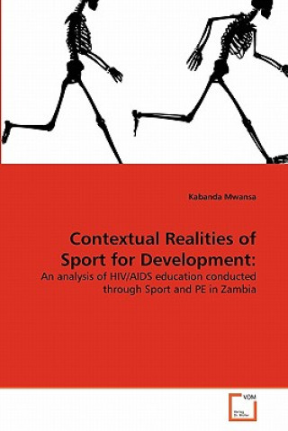 Książka Contextual Realities of Sport for Development Kabanda Mwansa