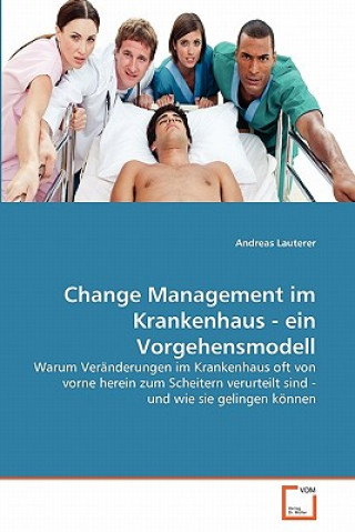 Książka Change Management im Krankenhaus - ein Vorgehensmodell Andreas Lauterer