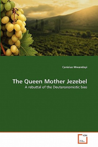 Könyv Queen Mother Jezebel Canisius Mwandayi