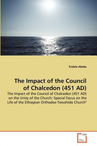 Kniha Impact of the Council of Chalcedon (451 AD) Endale Abebe