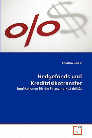 Książka Hedgefonds und Kreditrisikotransfer Christian Lindlar