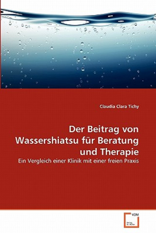 Βιβλίο Beitrag von Wassershiatsu fur Beratung und Therapie Claudia Clara Tichy