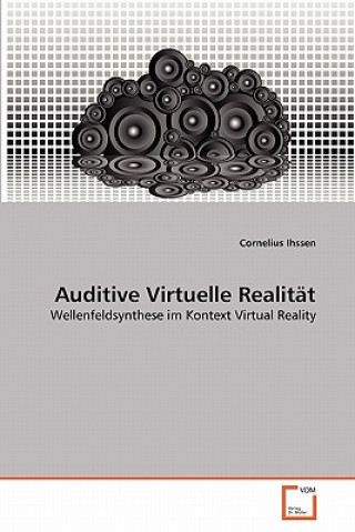 Buch Auditive Virtuelle Realitat Cornelius Ihssen