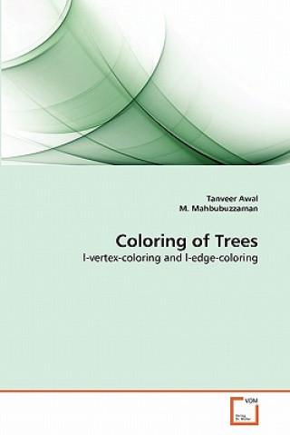Kniha Coloring of Trees Tanveer Awal