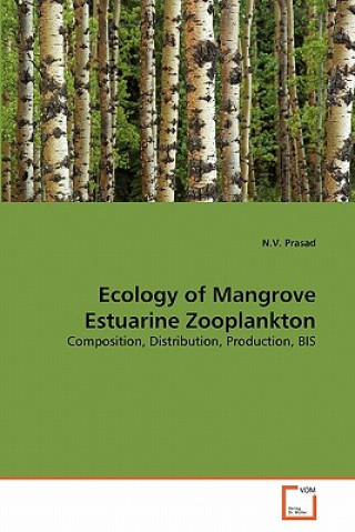 Könyv Ecology of Mangrove Estuarine Zooplankton N. V. Prasad