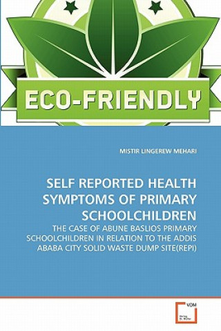 Carte Self Reported Health Symptoms of Primary Schoolchildren Mistir Lingerew Mehari