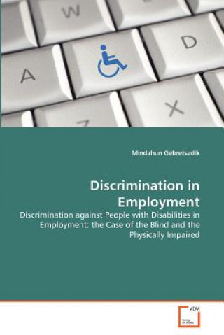 Knjiga Discrimination in Employment Mindahun Gebretsadik