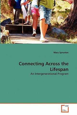 Carte Connecting Across the Lifespan Mary Spruston