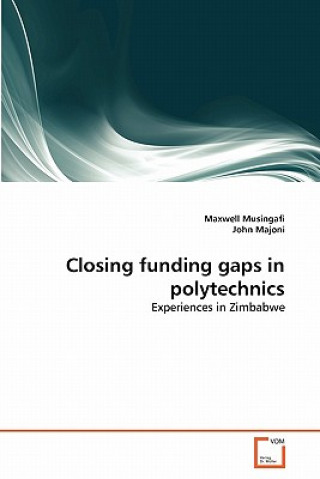 Carte Closing funding gaps in polytechnics Maxwell Musingafi