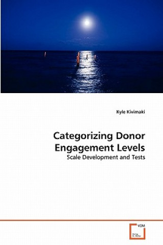 Książka Categorizing Donor Engagement Levels Kyle Kivimaki