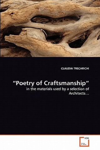 Kniha Poetry of Craftsmanship Claudia Trecarichi