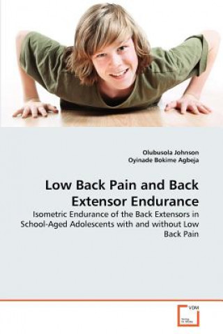 Książka Low Back Pain and Back Extensor Endurance Olubusola Johnson