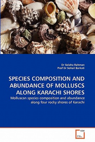 Carte Species Composition and Abundance of Molluscs Along Karachi Shores Solaha Rahman