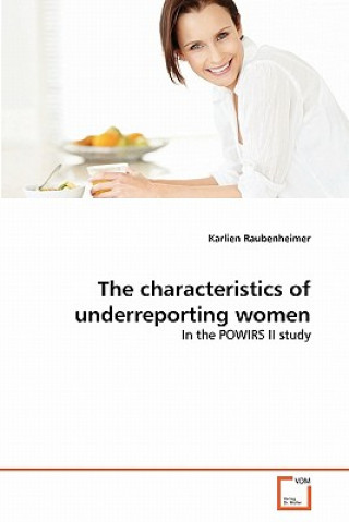 Kniha characteristics of underreporting women Karlien Raubenheimer