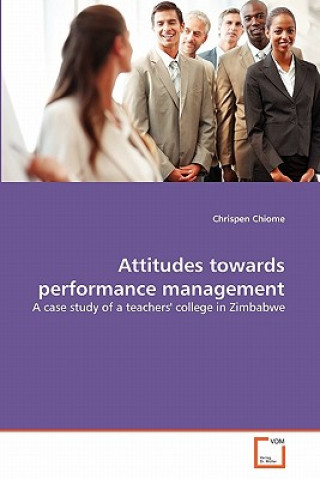 Boek Attitudes towards performance management Chrispen Chiome