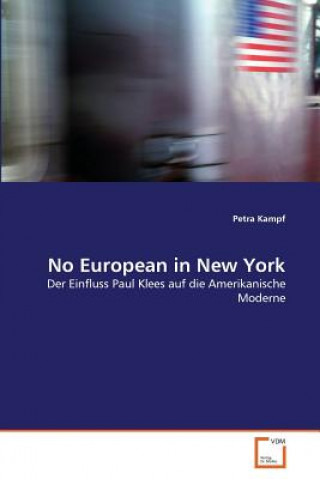 Kniha No European in New York Petra Kampf
