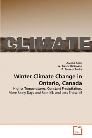 Książka Winter Climate Change in Ontario, Canada Arezoo Amili