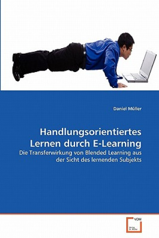Carte Handlungsorientiertes Lernen durch E-Learning Daniel Müller
