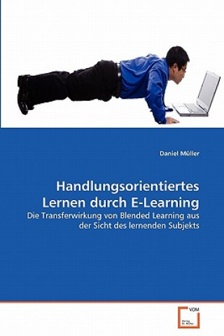 Libro Handlungsorientiertes Lernen durch E-Learning Daniel Müller