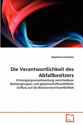 Książka Verantwortlichkeit des Abfallbesitzers Stephanie Schneider