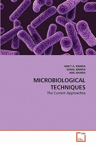 Knjiga Microbiological Techniques Ankit A. Kharia