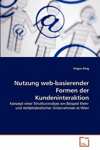 Libro Nutzung web-basierender Formen der Kundeninteraktion Yingru Ding