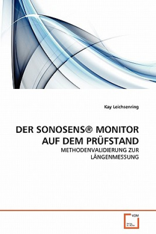 Książka Sonosens(r) Monitor Auf Dem Prufstand Kay Leichsenring