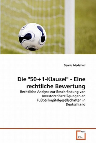 Książka 50+1-Klausel - Eine rechtliche Bewertung Dennis Medefind