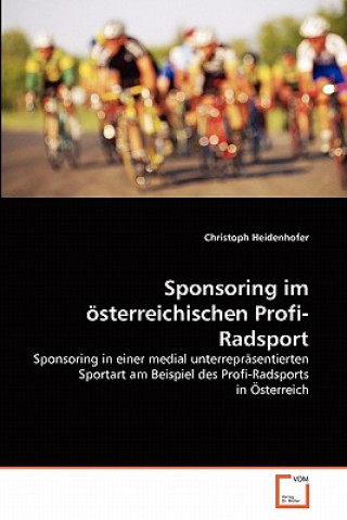 Książka Sponsoring im oesterreichischen Profi-Radsport Christoph Heidenhofer