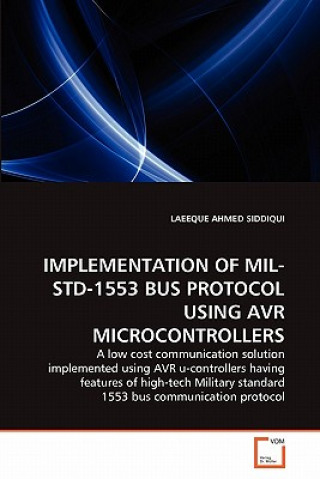 Carte Implementation of Mil-Std-1553 Bus Protocol Using Avr Microcontrollers Laeeque A. Siddiqui