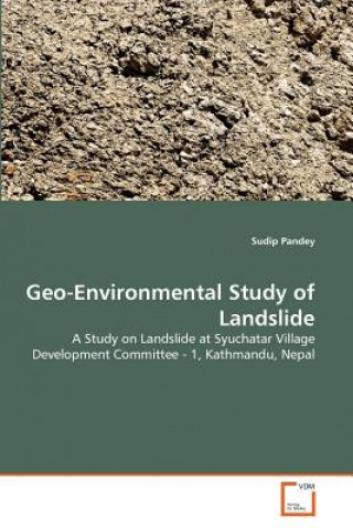 Buch Geo-Environmental Study of Landslide Sudip Pandey