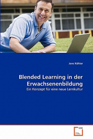 Carte Blended Learning in der Erwachsenenbildung Jens Köhler