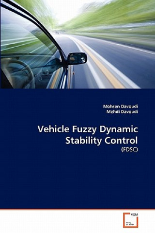Carte Vehicle Fuzzy Dynamic Stability Control Mohsen Davoudi