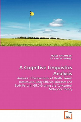 Könyv Cognitive Linguistics Analysis Moses Gatambuki