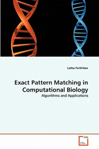 Carte Exact Pattern Matching in Computational Biology Latha Parthiban