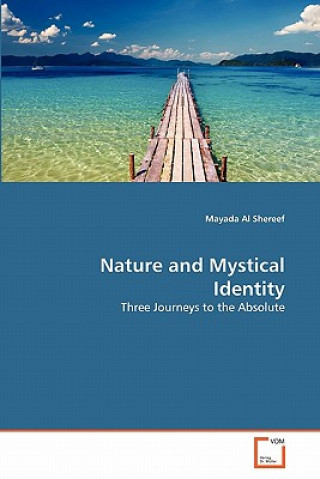 Buch Nature and Mystical Identity Mayada Al Shereef